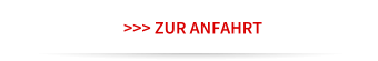>>> ZUR ANFAHRT